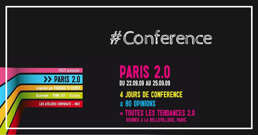 Paris 2.0 : bilan de 3 jours de conférences